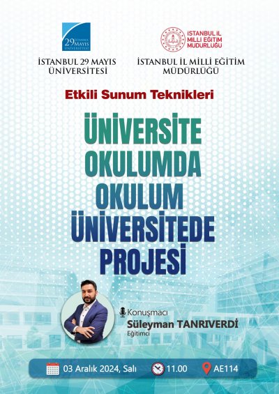 Üniversite Okulumda Okulum Üniversitede Projesi: Etkili Sunum Teknikleri