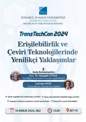 TransTechCon 2024 – Erişilebilirlik ve Çeviri Teknolojilerinde Yenilikçi Yaklaşımlar