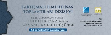 İlahiyat Fakültemiz ve İslâmi İlimler Araştırma Vakfı\'nın (İSAV) Ortaklaşa Düzenlediği Tartışmalı İlmî İhtisas Toplantıları Dizisi’nin Altıncısı Elmalıkent Yerleşkemizde Gerçekleştirilecek