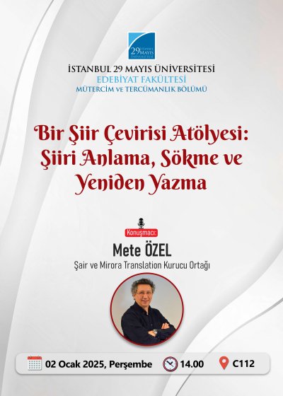 Bir Şiir Çevirisi Atölyesi: Şiiri Anlama, Sökme ve Yeniden Yazma