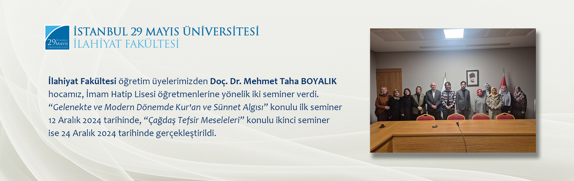 Doç. Dr. Mehmet Taha Boyalık İmam Hatip Lisesi Öğretmenlerine Yönelik İki Seminer Vermiştir
