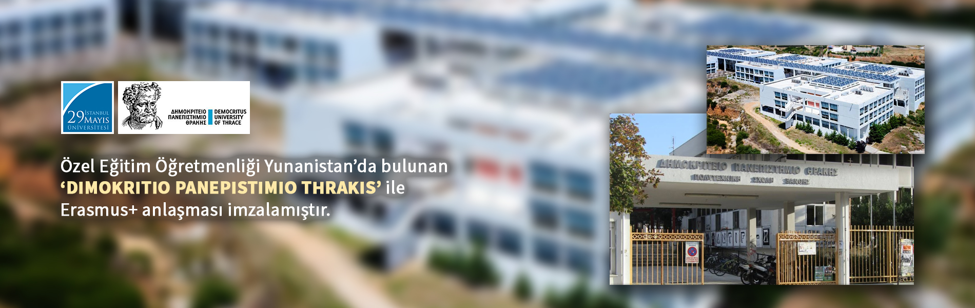 Özel Eğitim Öğretmenliği Yunanistan’da Bulunan “Dimokritio Panepisitimio Thrakis” ile Erasmus+ Anlaşması İmzalamıştır