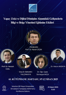 Yapay Zekâ ve Dijital Dönüşüm Alanındaki Gelişmelerin Bilgi ve Belge Yönetimi Eğitimine Etkileri