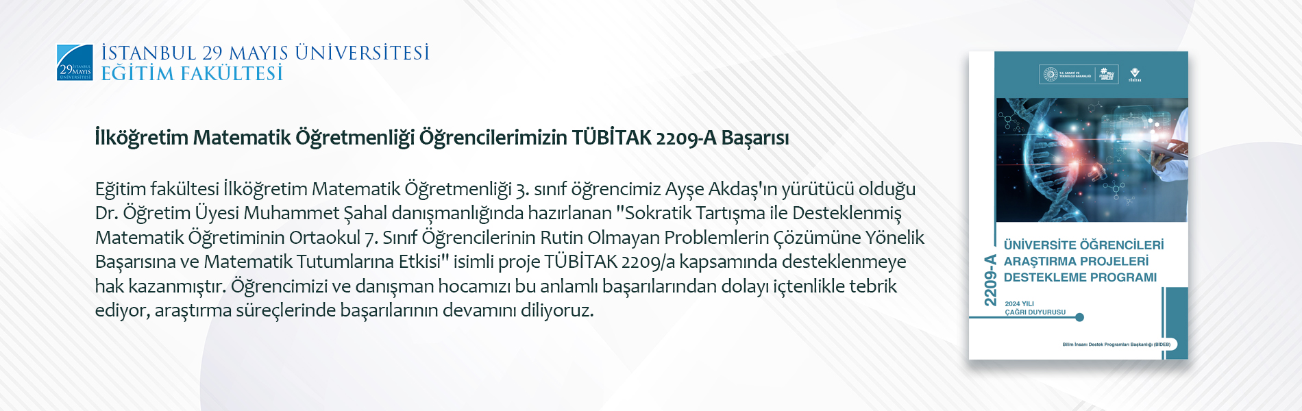 İlköğretim Matematik Öğretmenliği Öğrencilerimizin TUBİTAK 2209-A Başarısı