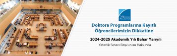 Doktora Yeterlik Sınavı Başvuruları Hakkında Duyuru (2024-2025 Bahar Yarıyılı)