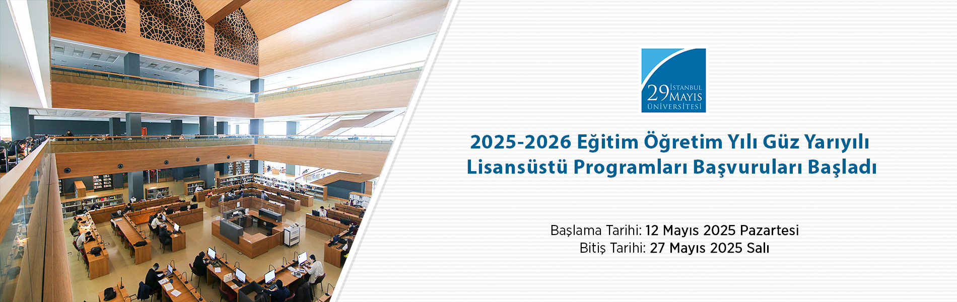 2025-2026 Eğitim Öğretim Yılı Güz Yarıyılı Lisansüstü Programları Başvuruları