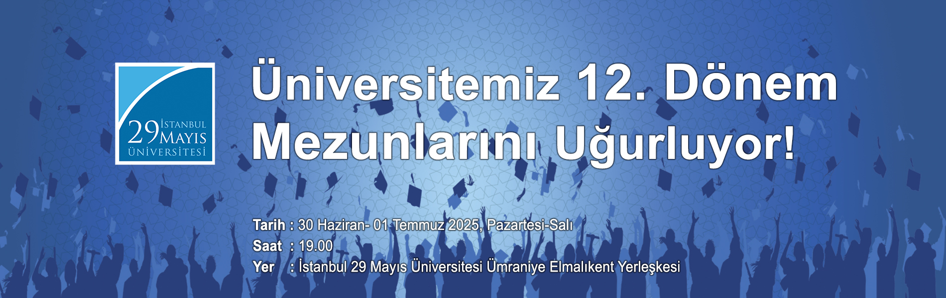 2024-2025 Akademik Yılı Mezuniyet Töreni Duyurusu