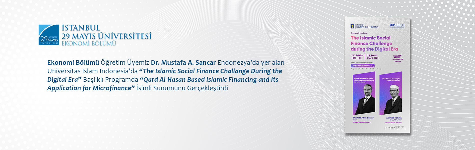 Dr. Mustafa A. Sancar Endonezya’da Yer Alan Universitas Islam Indonesia’da “The Islamic Social Finance Challange During the Digital Era” Başlıklı Programda “Qard Al-Hasan Based Islamic Financing and Its Application for Microfinance” İsimli Sunumunu Gerçekleştirdi