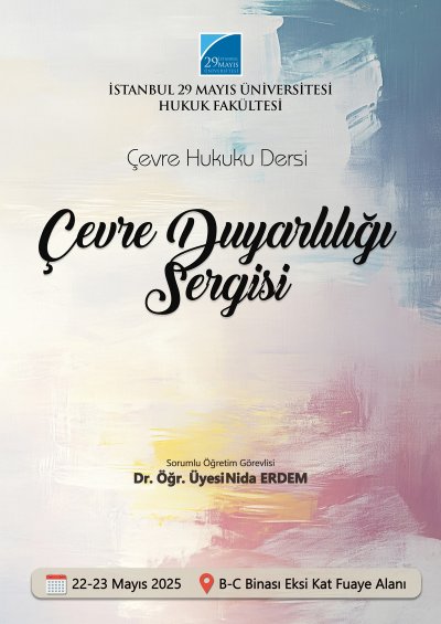 Çevre Duyarlılığı Sergisi