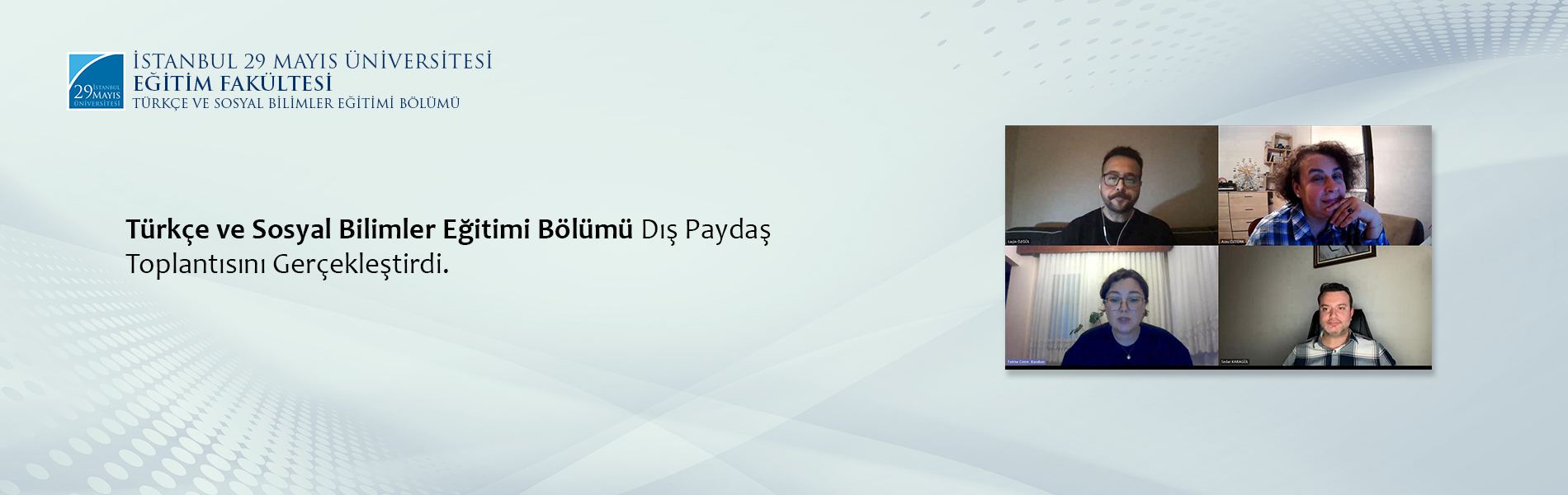 Türkçe ve Sosyal Bilimler Eğitimi Bölümü Dış Paydaş Toplantısını Gerçekleştirdi