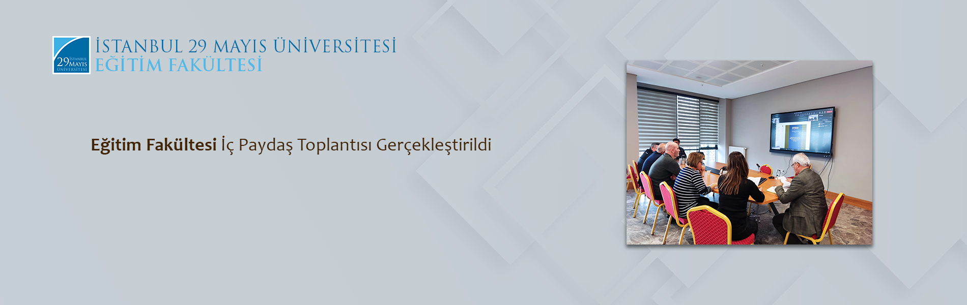 Eğitim Fakültesi İç Paydaş Toplantısı Gerçekleştirildi