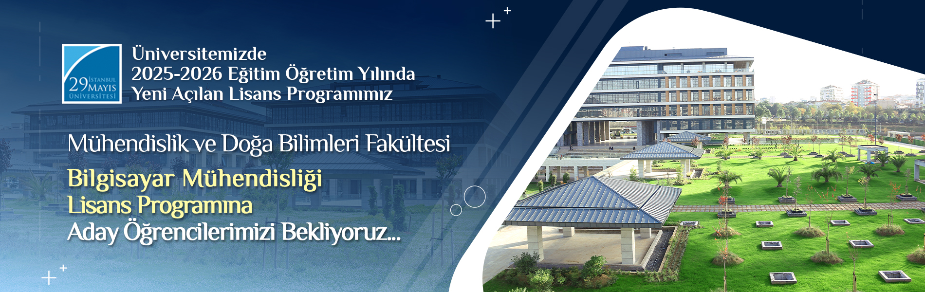 Bilgisayar Mühendisliği Lisans Programına Aday Öğrencilerimizi Bekliyoruz