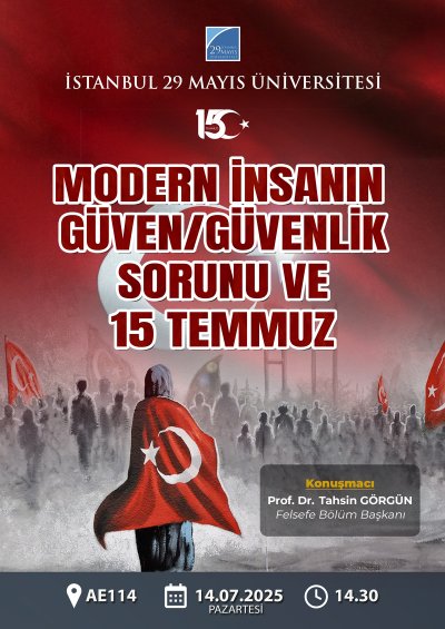 Modern İnsanın Güven/Güvenlik Sorunu ve 15 Temmuz