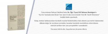 İlahiyat Fakültesi Öğretim Üyesi Dr. Elif Behnan Bozdoğanın Kuran Yazmalarında Hicâzî Yazı: Şam Evrakı Çerçevesinde Yeni Bir Tasnif Denemesi Başlıklı Kitabı Yayımlandı