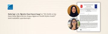 Rabia İzgi ve Dr. Öğretim Üyesi Hasret Saygı’nın makaleleri Hacettepe Üniversitesi Edebiyat Fakültesi Dergisi’nde Yayımlanmıştır.