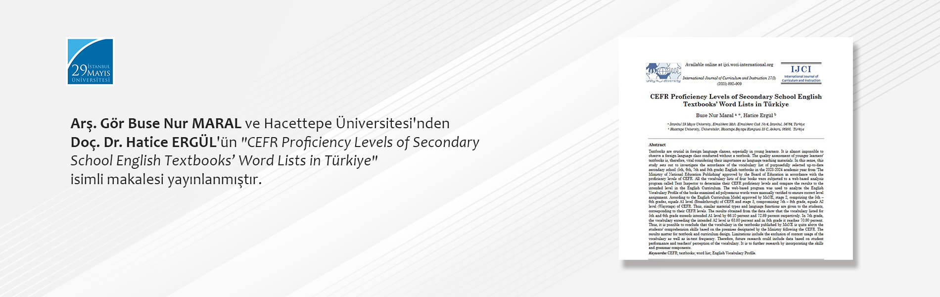 Arş. Gör Buse Nur MARAL ve Hacettepe Üniversitesi'nden Doç. Dr. Hatice ERGÜL'ün Makalesi ERIC İndeksli International Journal of Curriculum and Instruction Dergisinde Yayınlanmıştır