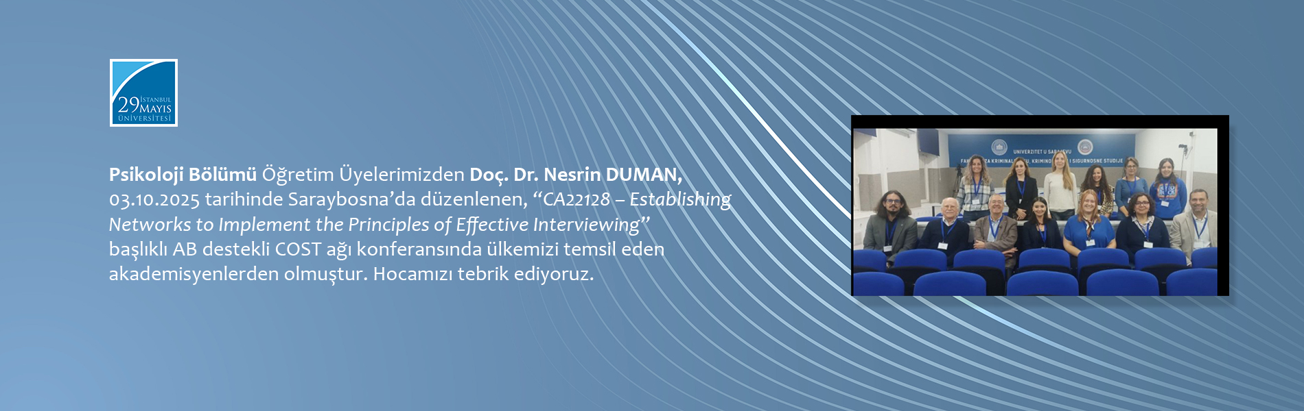 Doç. Dr. Nesrin DUMAN, Saraybosna’da Düzenlenen Konferansta Ülkemizi Temsil Eden Akademisyenlerden Olmuştur