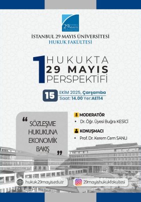 Hukukta 29 Mayıs Perspektifi! Sözleşme Hukukuna Ekonomik Bakış