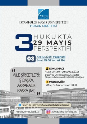 Hukukta 29 Mayıs Perspektifi! Aile Şirketleri: İş Başka Akrabalık Başka (mı)