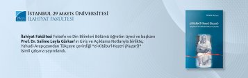 Prof. Dr. Salime Leyla Gürkanın Giriş ve Açıklama Notlarıyla Birlikte, Yahudi-Arapçasından Tükçeye Çevirdiği el-Kitâbul-Hazeri (Kuzari) İsimli Çalışma Yayımlandı