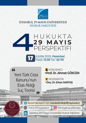 Hukukta 29 Mayıs Perspektifi! Yeni Türk Ceza Kanunu’nun Esas Aldığı Suç Teorisi