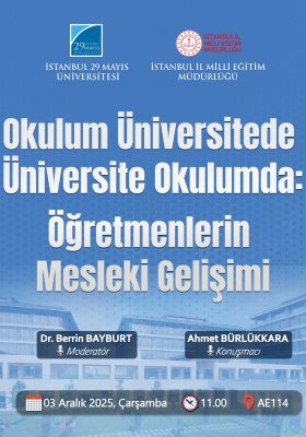 Okulum Üniversitede Üniversite Okulumda: Öğretmenlerin Mesleki Gelişimi