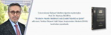 Prof. Dr. Murteza BEDİRin Tesîsün-Nezâir Medârul Usûl (Usûlül Kerhî) ve Şerhi Adlı Eseri, Türkiye Diyanet Vakfı İslam Araştırmaları Merkezi (İSAM) Tarafından Yayımlandı