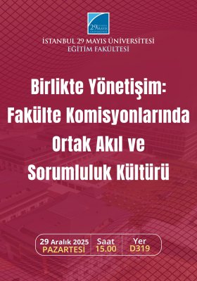 Birlikte Yönetişim: Fakülte Komisyonlarında Ortak Akıl ve Sorumluluk Kültürü