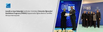 Gençlik ve Spor Bakanlığı tarafından Yürütülen Üniversite Öğrencileri Destekleme Programı (ÜNİDES) Kapsamında Öğrencilerimiz Sertifika Almaya Hak Kazandı