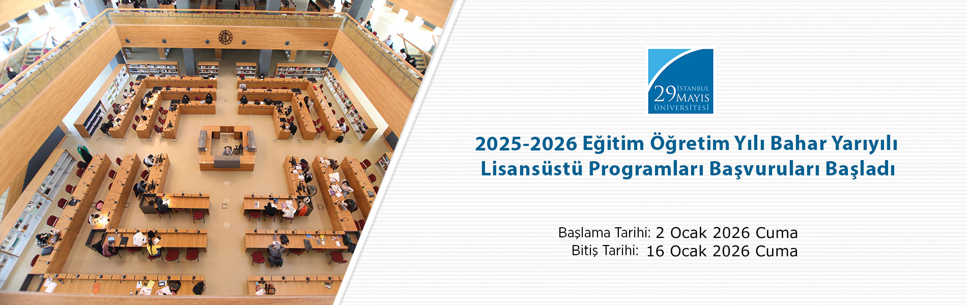 2025-2026 Eğitim Öğretim Yılı Bahar Yarıyılı Lisansüstü Programları Başvuruları