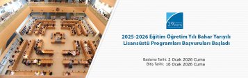 2025-2026 Eğitim Öğretim Yılı Bahar Yarıyılı Lisansüstü Programları Başvuruları