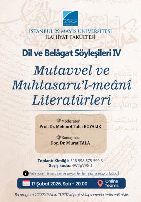 Dil ve Belâğat Söyleşileri IV Mutavvel ve Muhtasaru’l-meânî Literatürleri