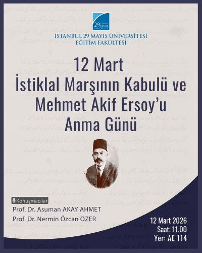 12 Mart İstiklal Marşının Kabulü ve Mehmet Akif Ersoy’u Anma Günü