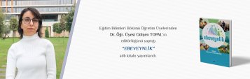 Üniversitemiz Öğretim Üyelerinden Dr. Öğr. Üyesi Gülşen Topal Editörlüğünde Ebeveynlik Kitabı Yayınlandı