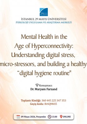 Mental Health in the Age of Hyperconnectivity: Understanding digital stress, micro-stressors, and building a healthy “digital hygiene routine".