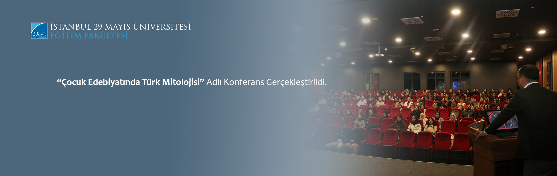 “Çocuk Edebiyatında Türk Mitolojisi” Adlı Konferans Gerçekleştirildi