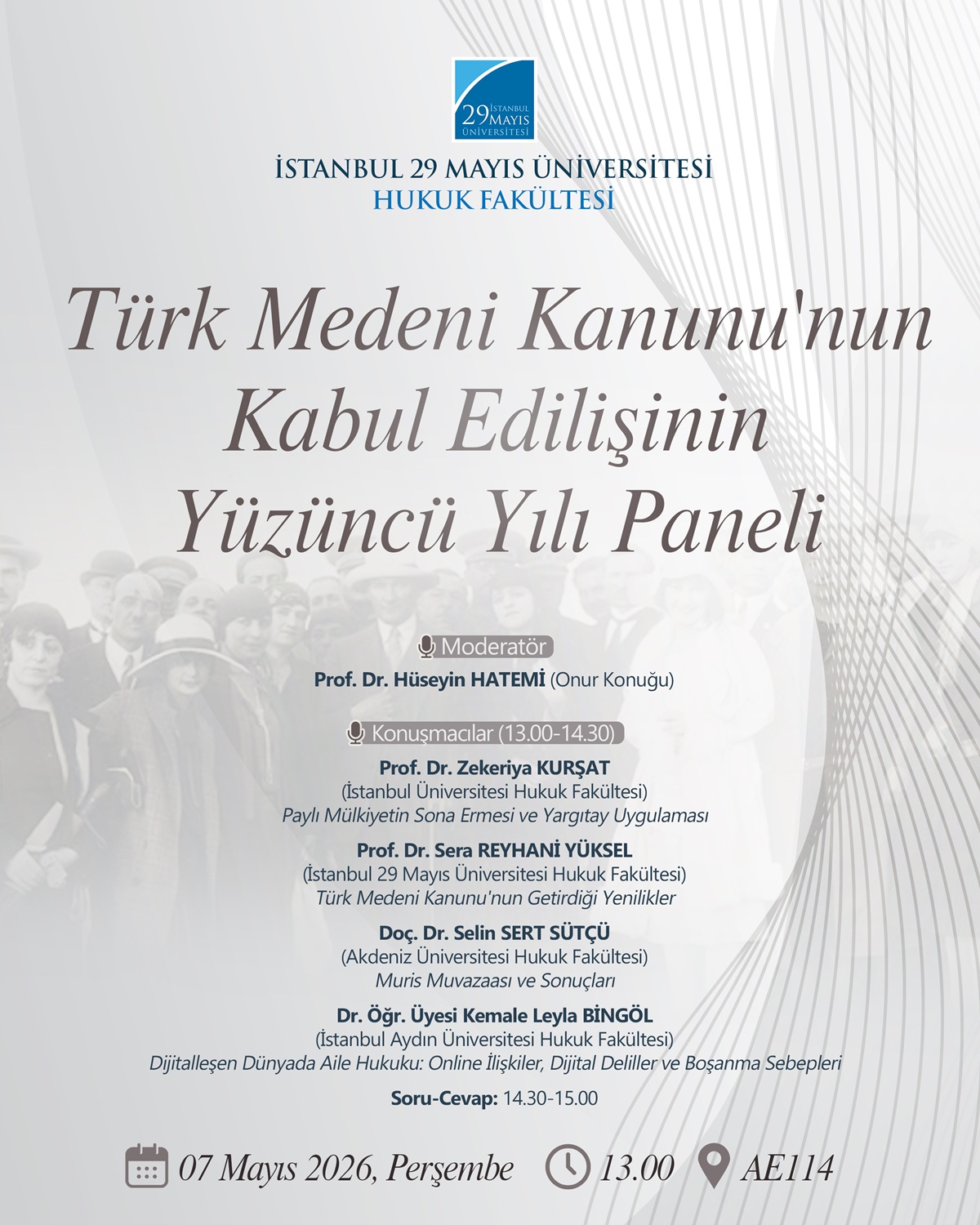 Türk Medeni Kanunu'nun Kabul Edilişinin Yüzüncü Yılı Paneli