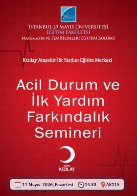 Acil Durum ve İlk Yardım Farkındalık Semineri