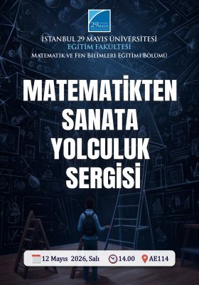 Matematikten Sanata Yolculuk Sergisi