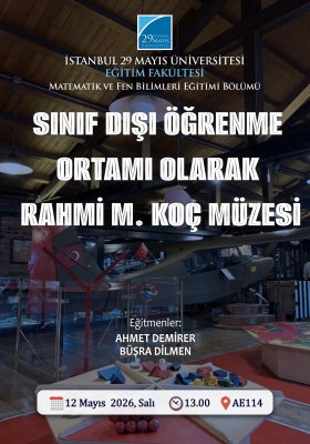 Sınıf Dışı Öğrenme Ortamı Olarak Rahmi M. Koç Müzesi