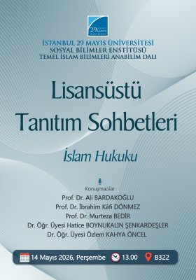 İslam Hukuku Lisansüstü Programları Tanıtım Sohbetleri