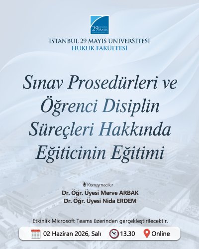 Prosedürleri ve Öğrenci Disiplin Süreçleri Hakkında Eğiticinin Eğitimi