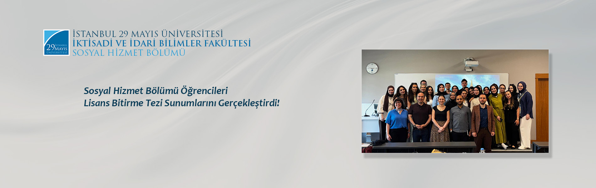 Sosyal Hizmet Bölümü Öğrencileri 2025-2026 Akademik Yılı Lisans Bitirme Tezi Sunumlarını Gerçekleştirdi!