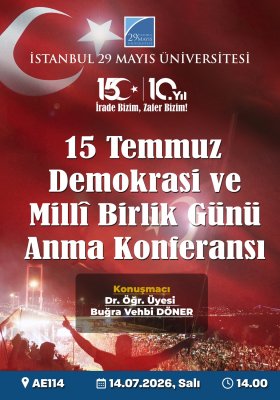 15 Temmuz Demokrasi ve Millî Birlik Günü Anma Konferansı