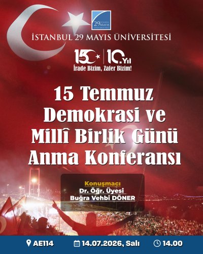 15 Temmuz Demokrasi ve Millî Birlik Günü Anma Konferansı