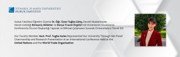 Hukuk Fakültesi Öğretim Üyemiz Dr. Öğr. Üyesi Tuğba Güleş, Davetli Akademisyen Olarak Katıldığı Birleşmiş Milletler ve Dünya Ticaret Örgütü\'nde Düzenlenen Uluslararası Konferansta Oturum Başkanlığı Yaparak ve Bilimsel Çalışmasını Sunarak Üniversitemizi Temsil Etti