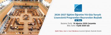 2026-2027 Eğitim Öğretim Yılı Güz Yarıyılı Lisansüstü Programları Başvuruları (II. Alım)