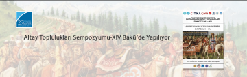 Altay Toplulukları Sempozyumu-XIV Baküde Yapılıyor