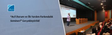 “Acil Durum ve İlk Yardım Farkındalık Semineri” Gerçekleştirildi