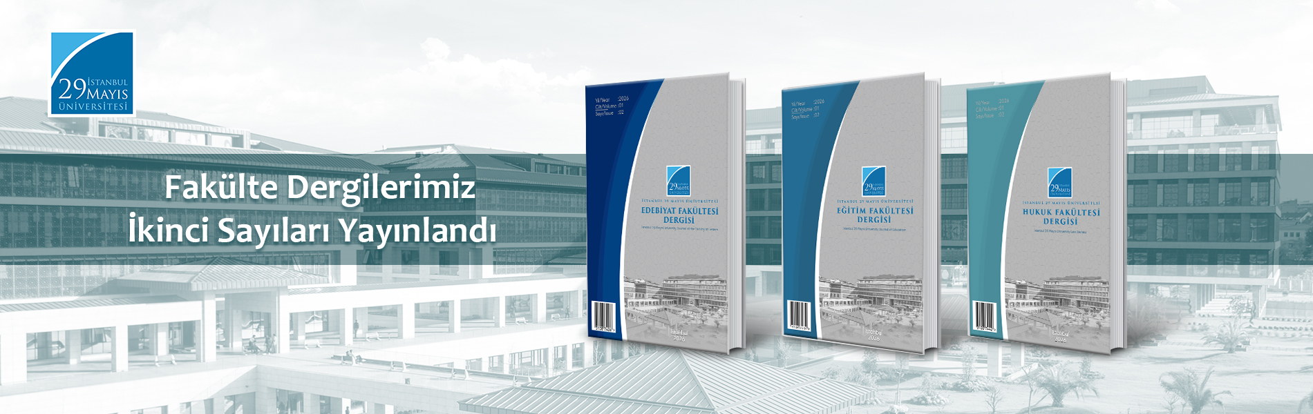 Fakülte Dergilerimiz İkinci Sayıları Yayınlandı